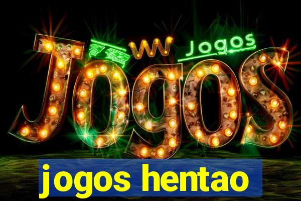 jogos hentao